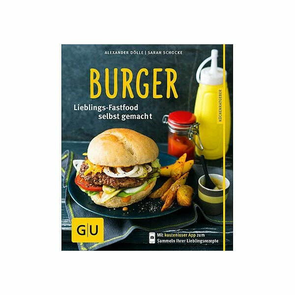 Gräfe Und Unzer Buch: Burger Küchenratgeber 3 Gräfe Und Unzer Buch: Burger Küchenratgeber