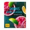 Gräfe Und Unzer Buch: Drinks Ohne Alkohol Küchenratgeber 2 Gräfe Und Unzer Buch: Drinks Ohne Alkohol Küchenratgeber -Andrée Jardin store Buch Drinks ohne Alkohol Kuechenratgeber 1 600x600 ID335486 f1a8f4d4f43086471190e380d4e6cf3d