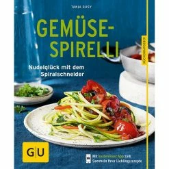 Gräfe Und Unzer Buch: Gemüse-Spirelli Küchenratgeber