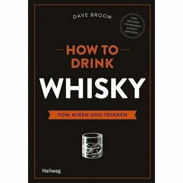 Buch: How To Drink Whisky Hallwag Einführungen 3 Buch: How To Drink Whisky Hallwag Einführungen
