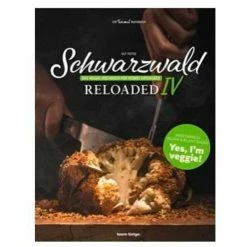 Team Tietge Buch: Schwarzwald Reloaded 4 Veggiie Kochbuch Für Heimat Entdecker