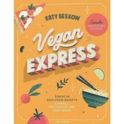 Ars Vivendi Verlag Buch: Vegan Express Einfache Soulfood Rezepte