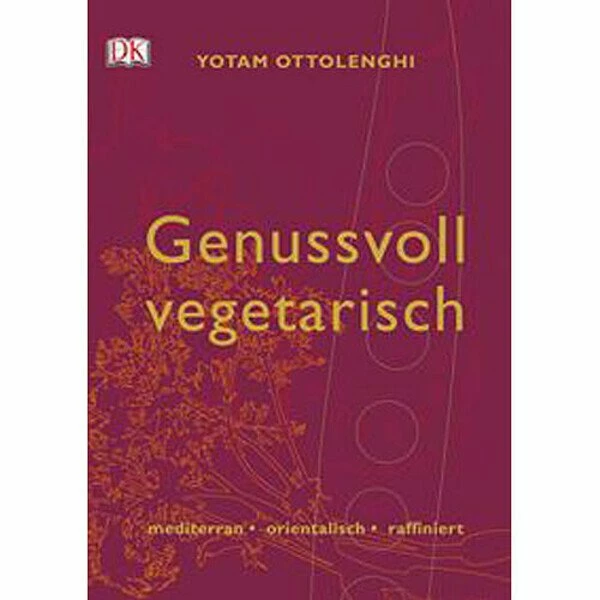 DK Verlag Buch:Genussvoll Vegetarisch Y.Ottolenghi Mediterran - Orientalisch - Raffiniert 3 DK Verlag Buch:Genussvoll Vegetarisch Y.Ottolenghi Mediterran - Orientalisch - Raffiniert